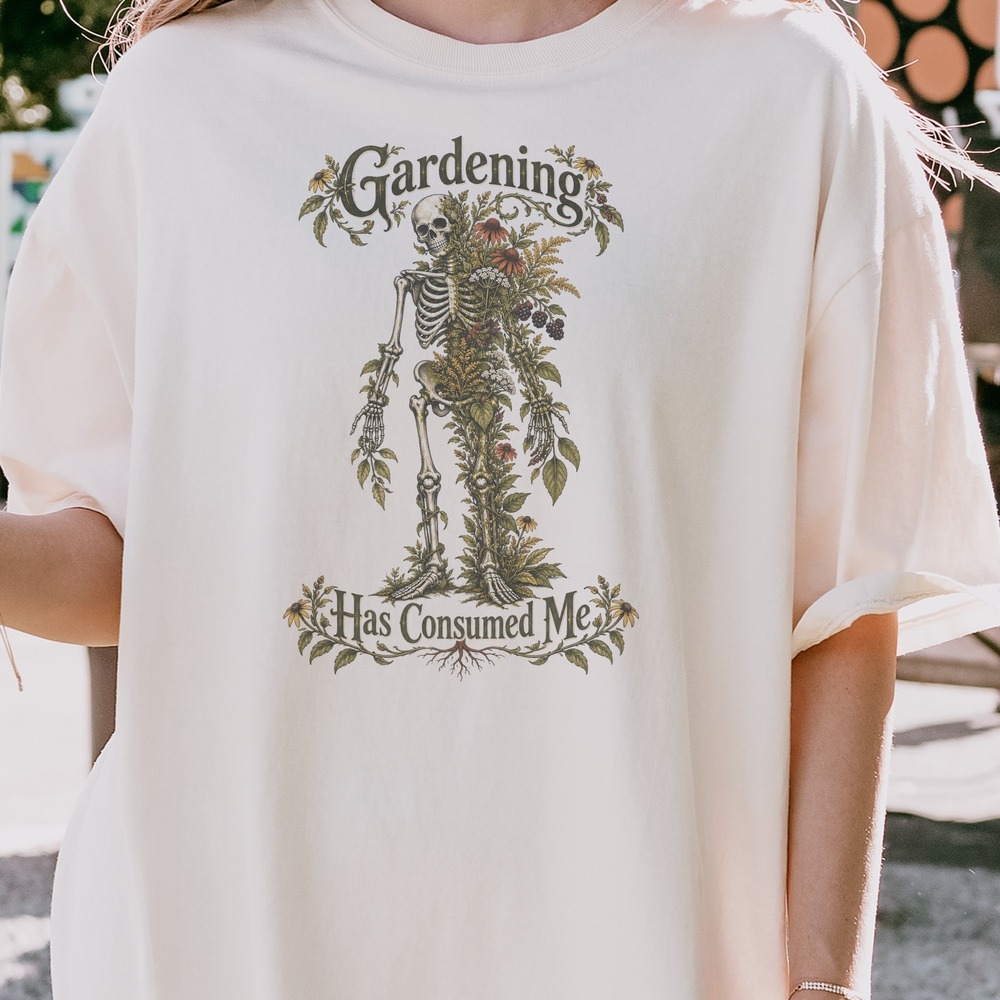 Gardening Has Consumed Me Skeleton Overgrown with Blooms Tee